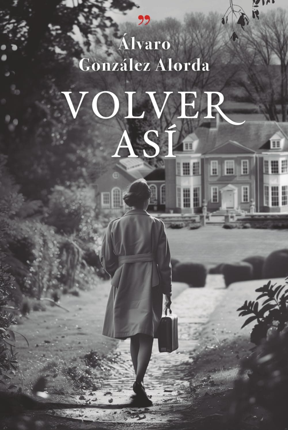 image Librofórum con Álvaro González-Alorda: "Volver Así"